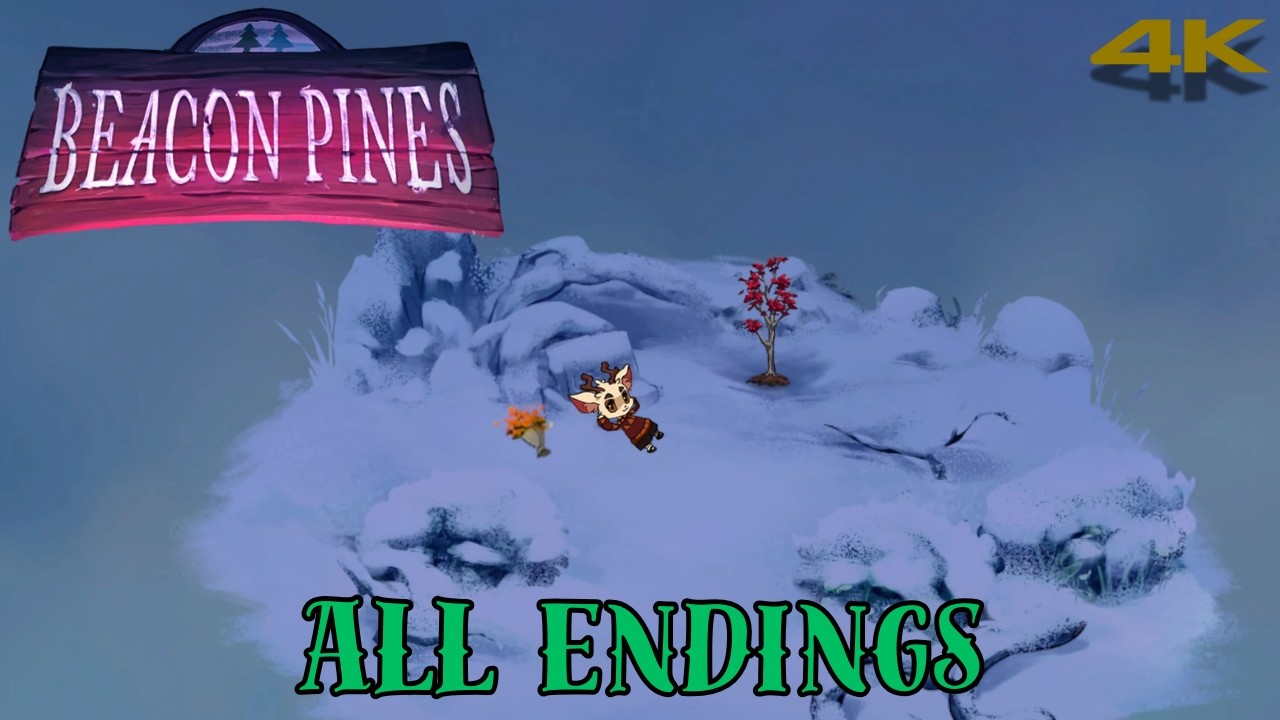 Beacon Pines | All Endings | 4K 60FPS