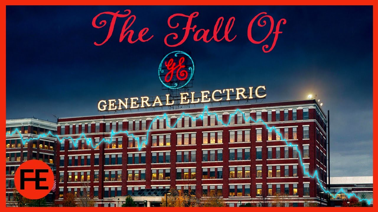 What Happened To General Electric: Business Case Study Explained