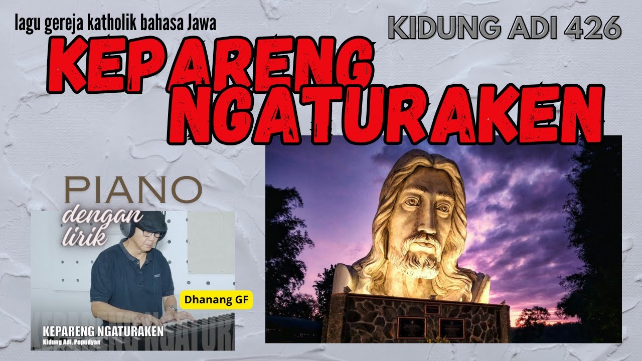LAGU GEREJA KATOLIK  BAHASA JAWA | KEPARENG NGATURAKEN dengan Lirik | LAGU KIDUNG ADI | PEPUDYAN |