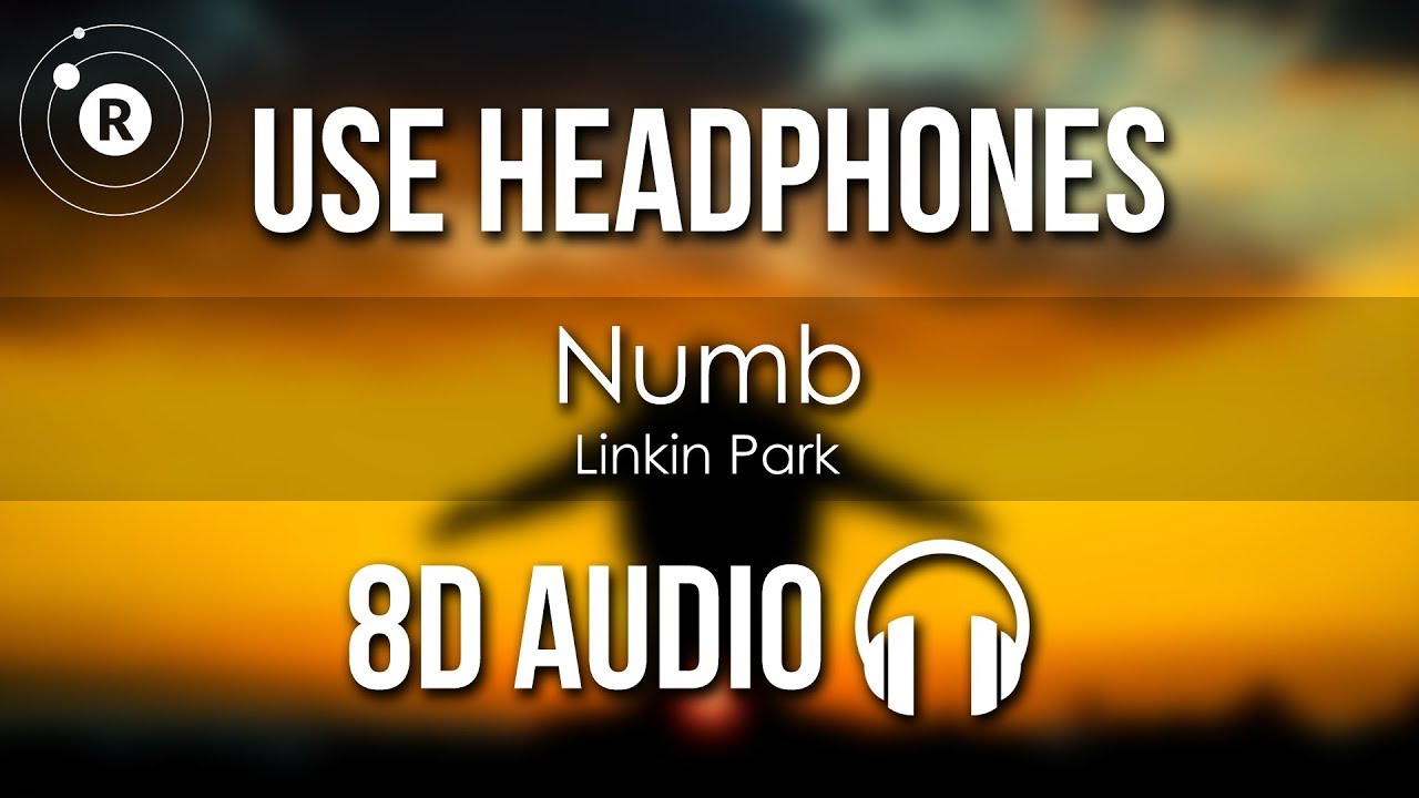 Linkin Park - Numb (8D AUDIO)