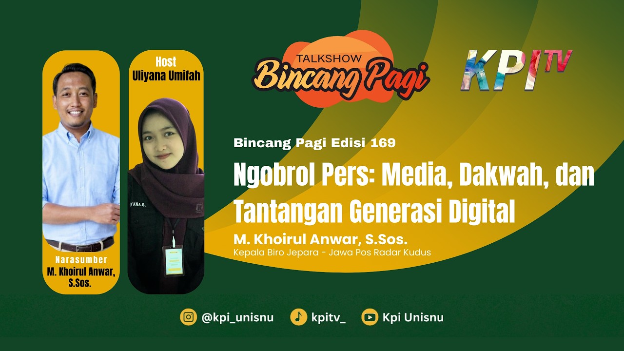 Bincang Pagi Edisi 169 - Ngobrol Pers: Media, Dakwah, dan Tantangan Generasi Digital
