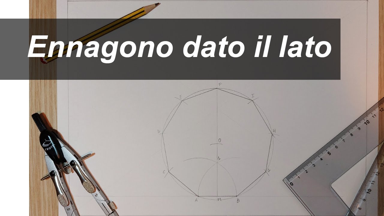 Disegnare un ENNAGONO dato un lato | Disegno tecnico | Tecnologia