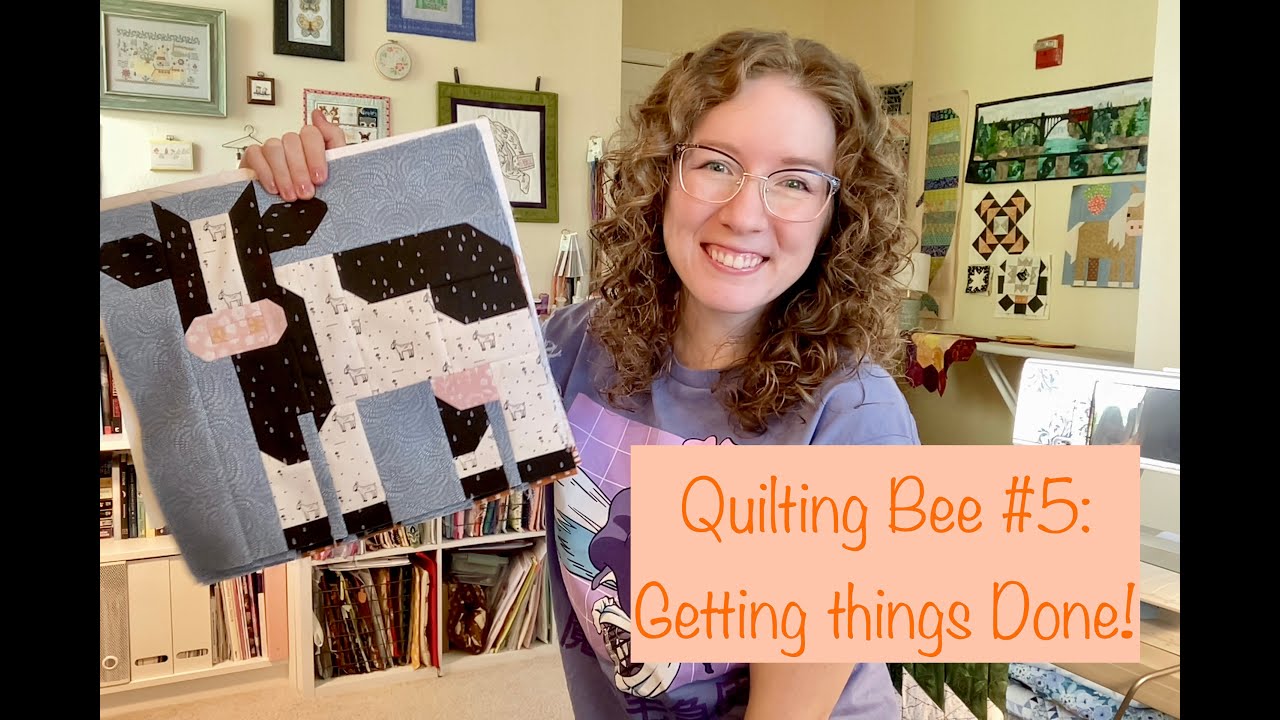 Quilting Bee #5: Getting Things Done!