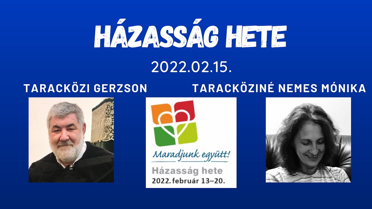 Férj, feleség, tisztelet, őszinteség, önzetlenség.