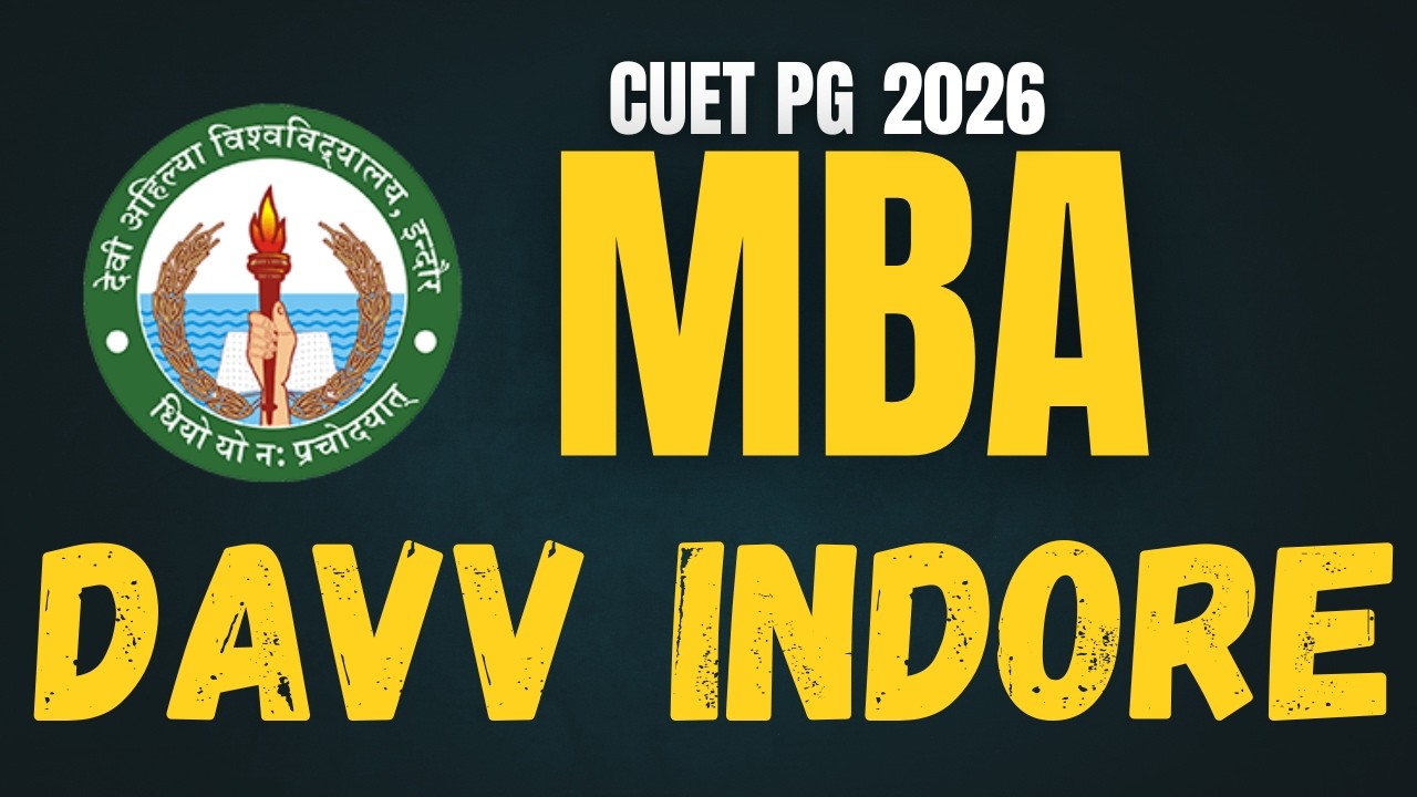 CUET PG 2026 DAVV Indore MBA Courses | Full Details