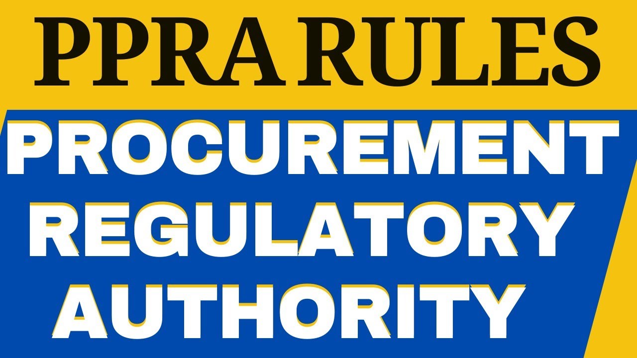 PURCHASE AND PROCUREMENT IN GOVERNMENT DEPARTMENT , PPRA RULES 