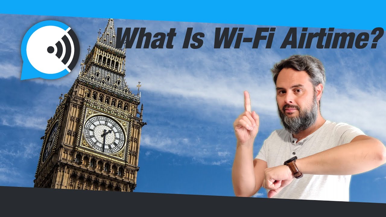Airtime - The Most Important Wi-Fi Resource?