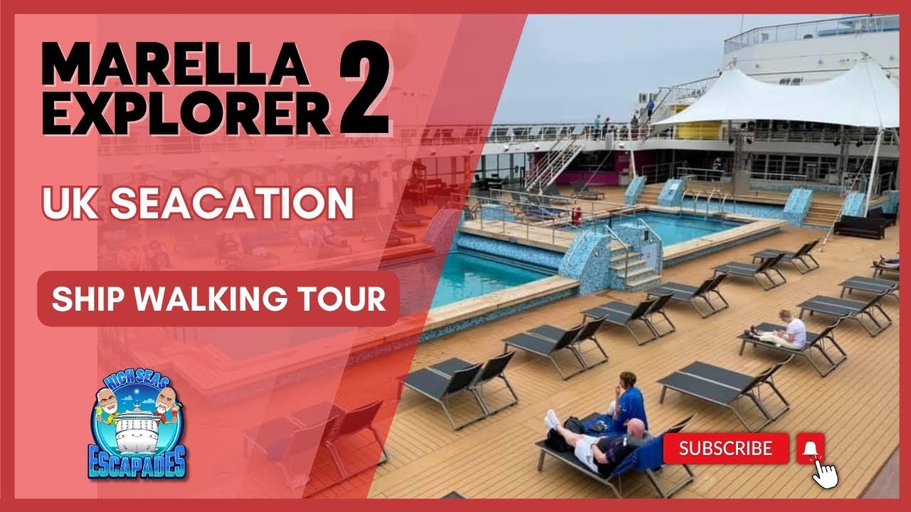 Marella Explorer 2 - Ship Walking Tour