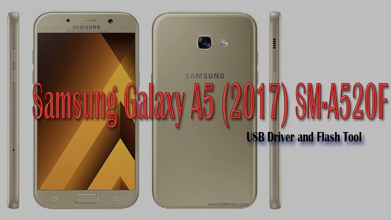 Samsung Galaxy A5 2017 SM A520F Flash File 100% Working