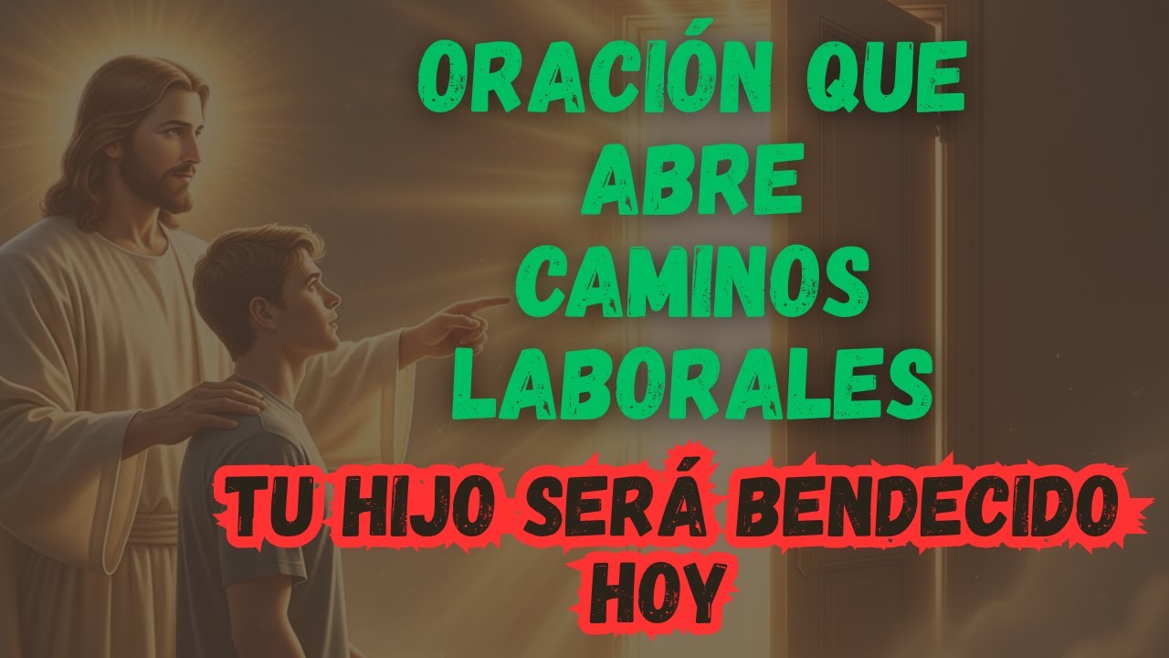 “Oración Fuerte para Conseguir Empleo | Dios Abre Puertas Hoy”