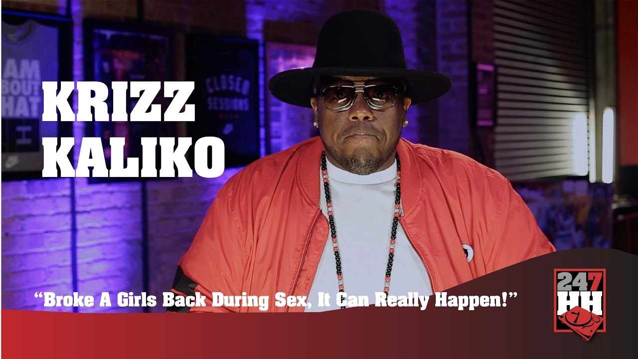 Krizz Kaliko - Broke A Girls Back During Sex, It Can Really Happen! (247HH Wild Tour Stories)