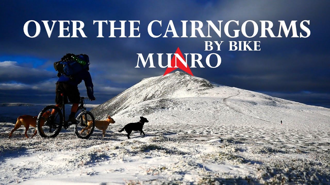 Over the Cairngorms by bike - Winter bikepacking with dogs over a Munro, glens, rivers and bothies