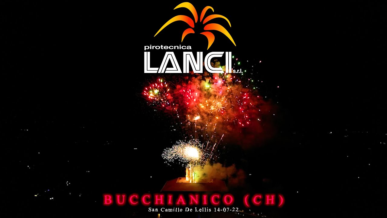 Pirotecnica Lanci - Bucchianico 14-07-2022 - 4K