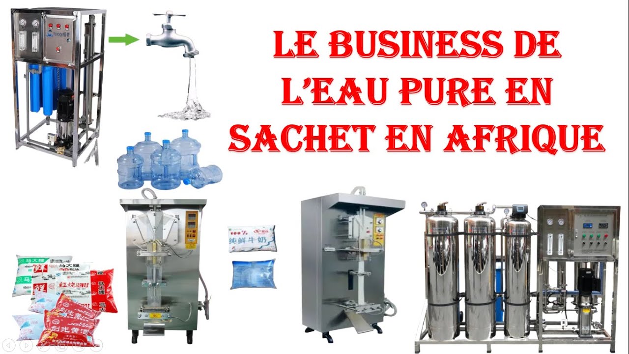 Le business de l'eau pure en sachet en Afrique