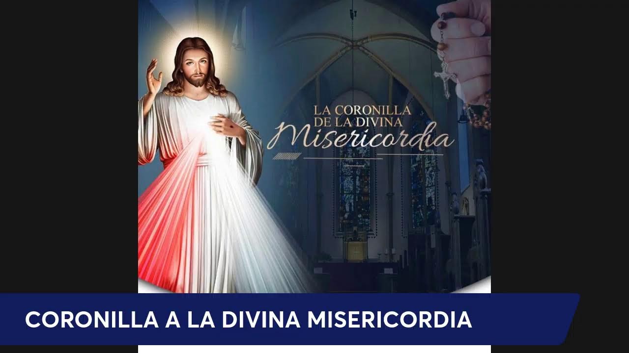 CORONILLA A LA DIVINA MISERICORDIA