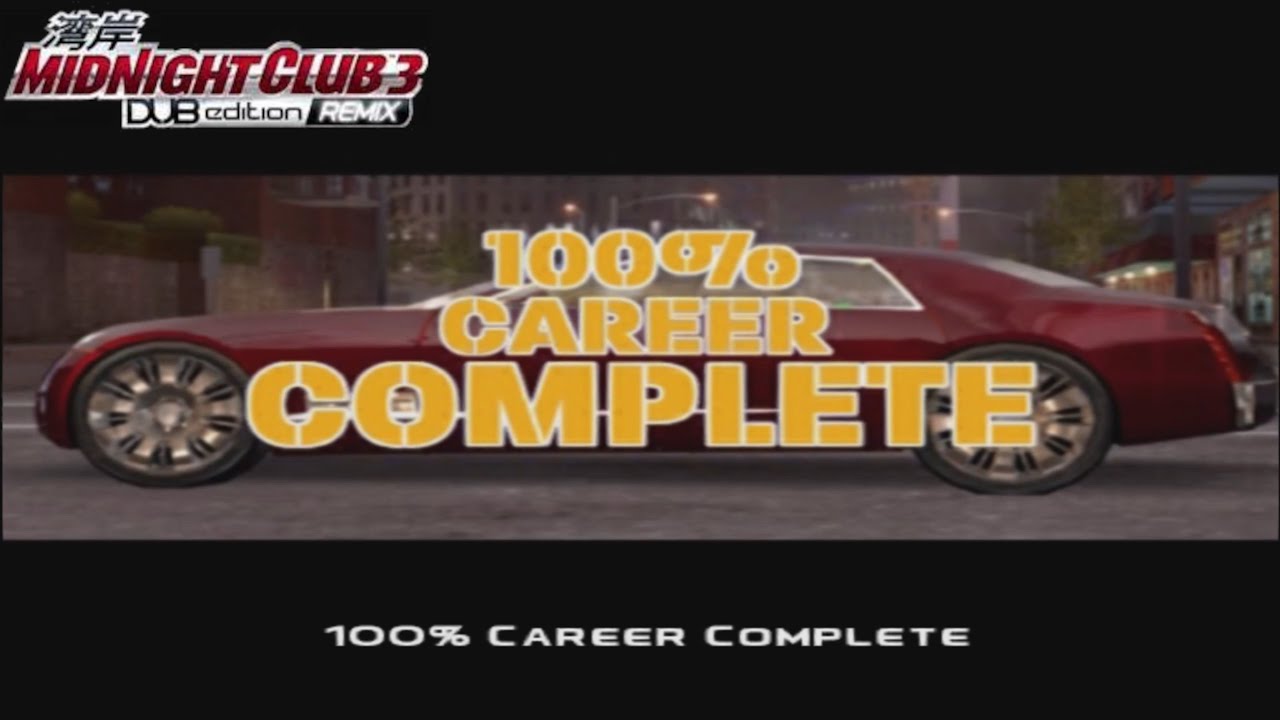 Midnight Club 3 DUB edition Remix FULL 100% PLAYTHROUGH