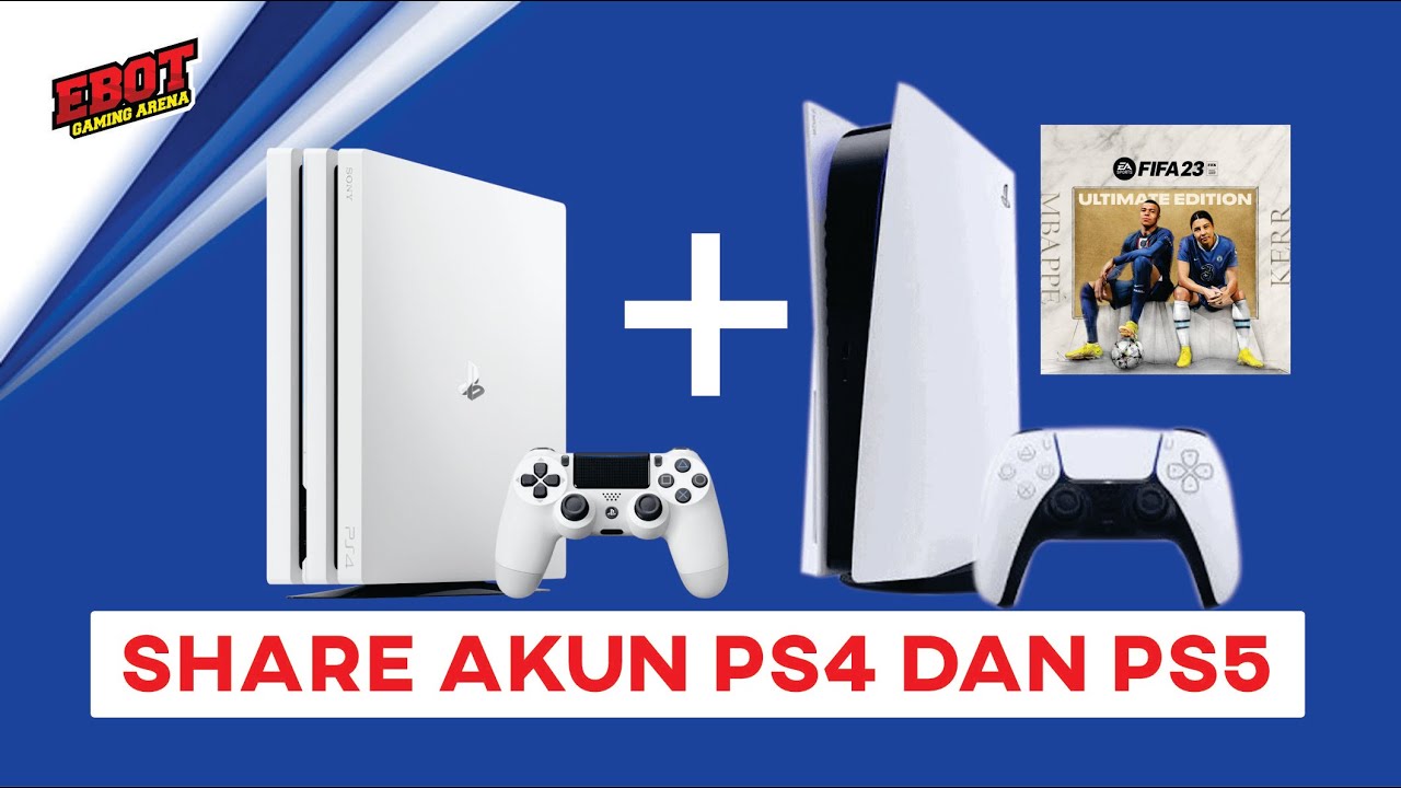 [TUTORIAL PS4 PS5] SHARE AKUN FIFA23 PS4 DAN PS5 ! RENTAL PS WAJIB COBA