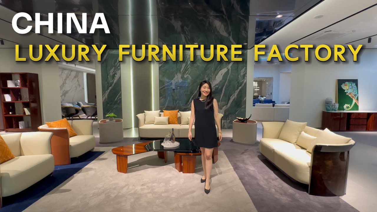 Discover CHINA'S Finest Luxury Furniture Factory