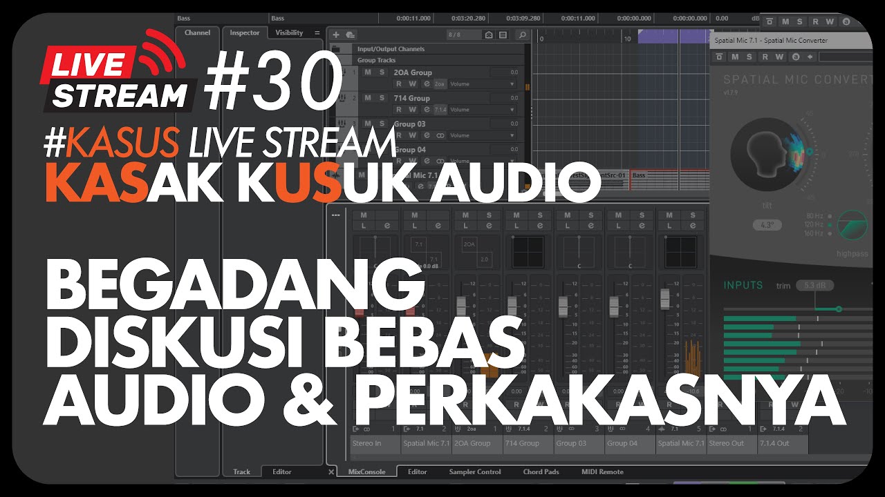 Live Stream #30 - #kasus (kasak kusuk) begadang audio, diskusi bebas, setup Dolby Atmos di Nuendo.