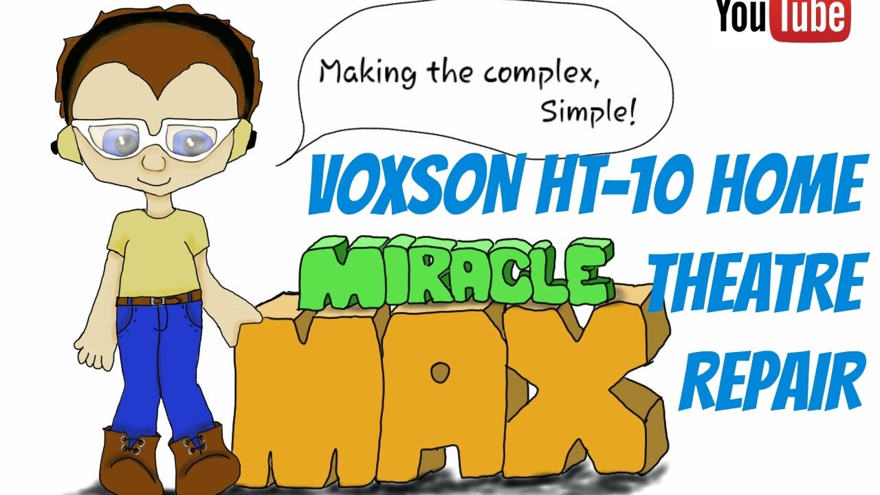 Voxson HT 10 Home Theatre Repair MiracleMAX