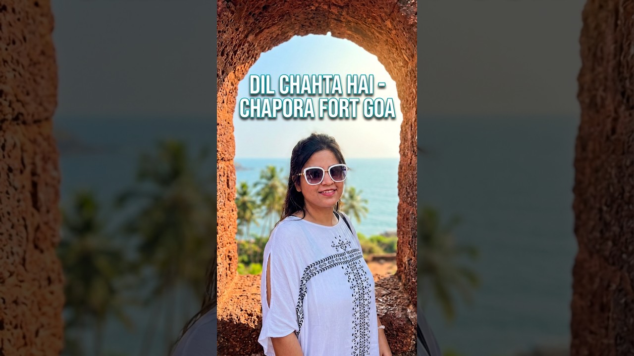 Chapora Fort #chaporafort #chapora  #goatravelvlog #travel #dilchahtahai #goa #trending #vagator