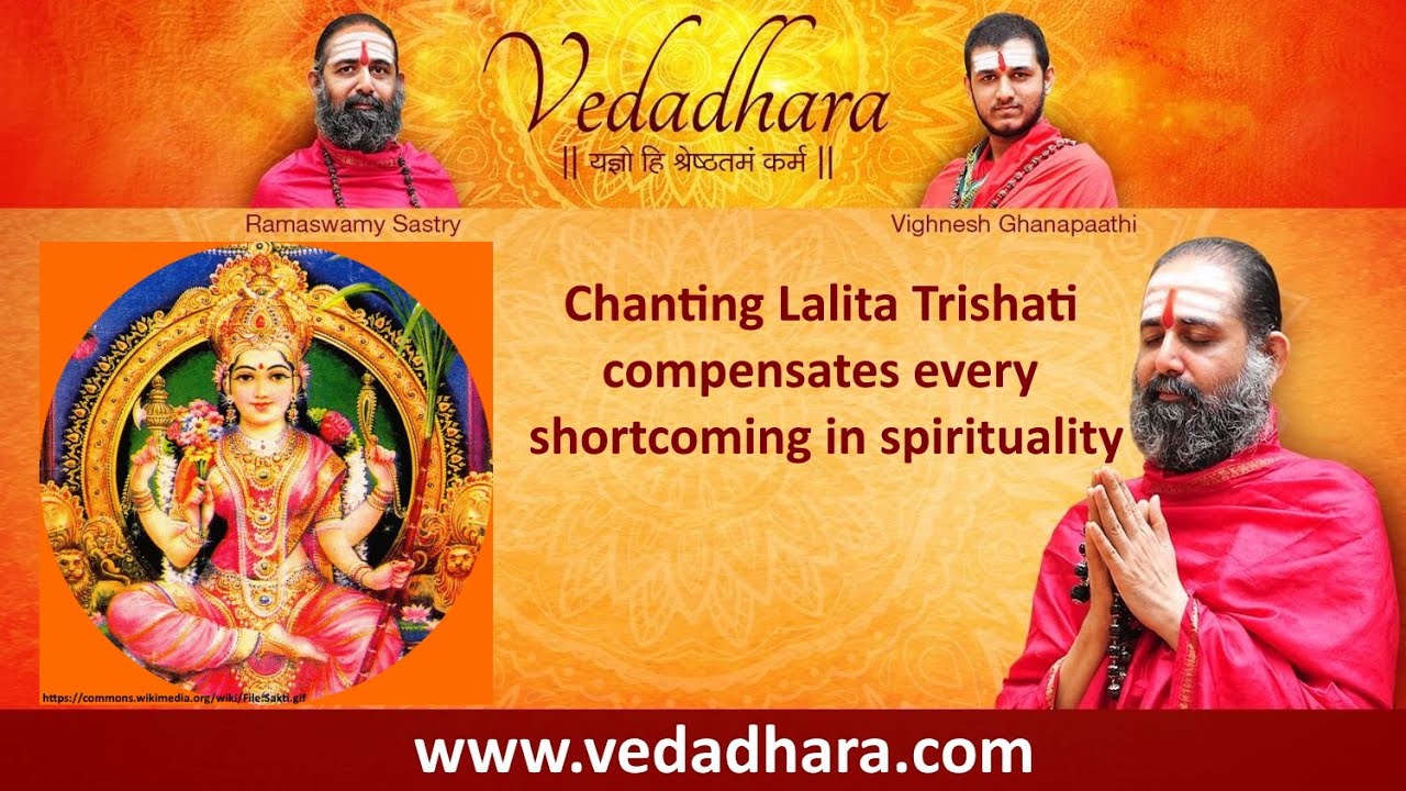Chanting Lalita Trishati compensates every shortcoming in spirituality