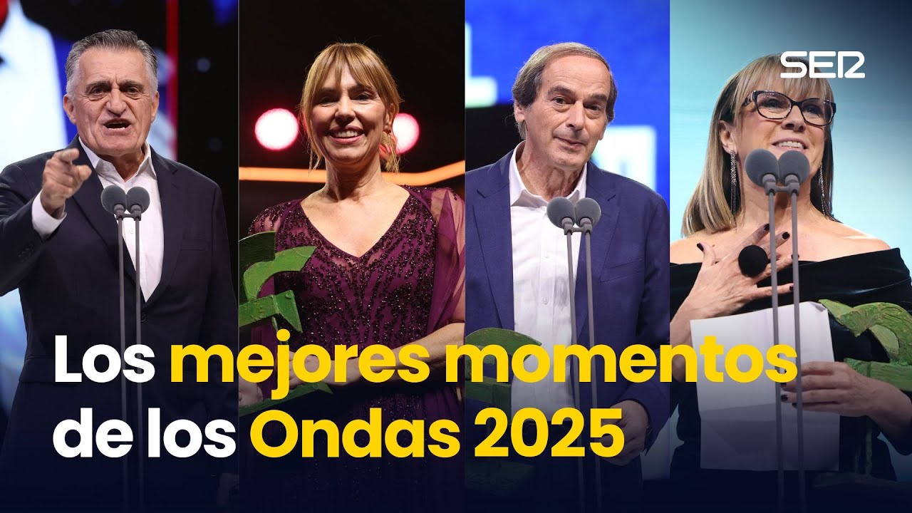 Los MEJORES MOMENTOS de la GALA de los PREMIOS ONDAS 2025