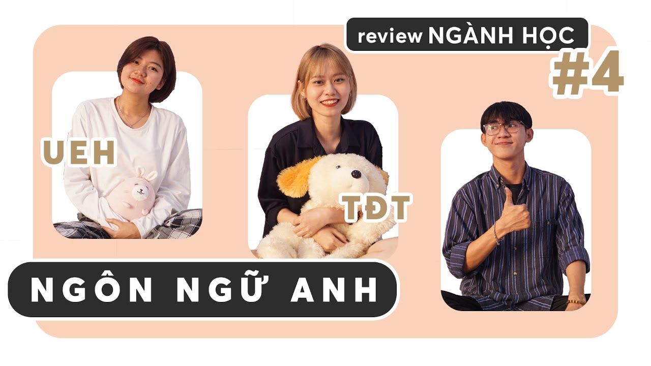 HỌC NGÔN NGỮ ANH RA LÀM GÌ? | Review Ngành học #4 | An Is Here | An is here