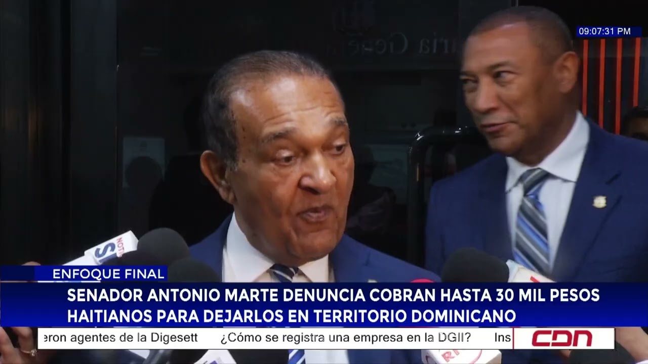 Senador Antonio Marte denuncia cobran hasta 30 mil pesos haitianos para dejarlos en RD