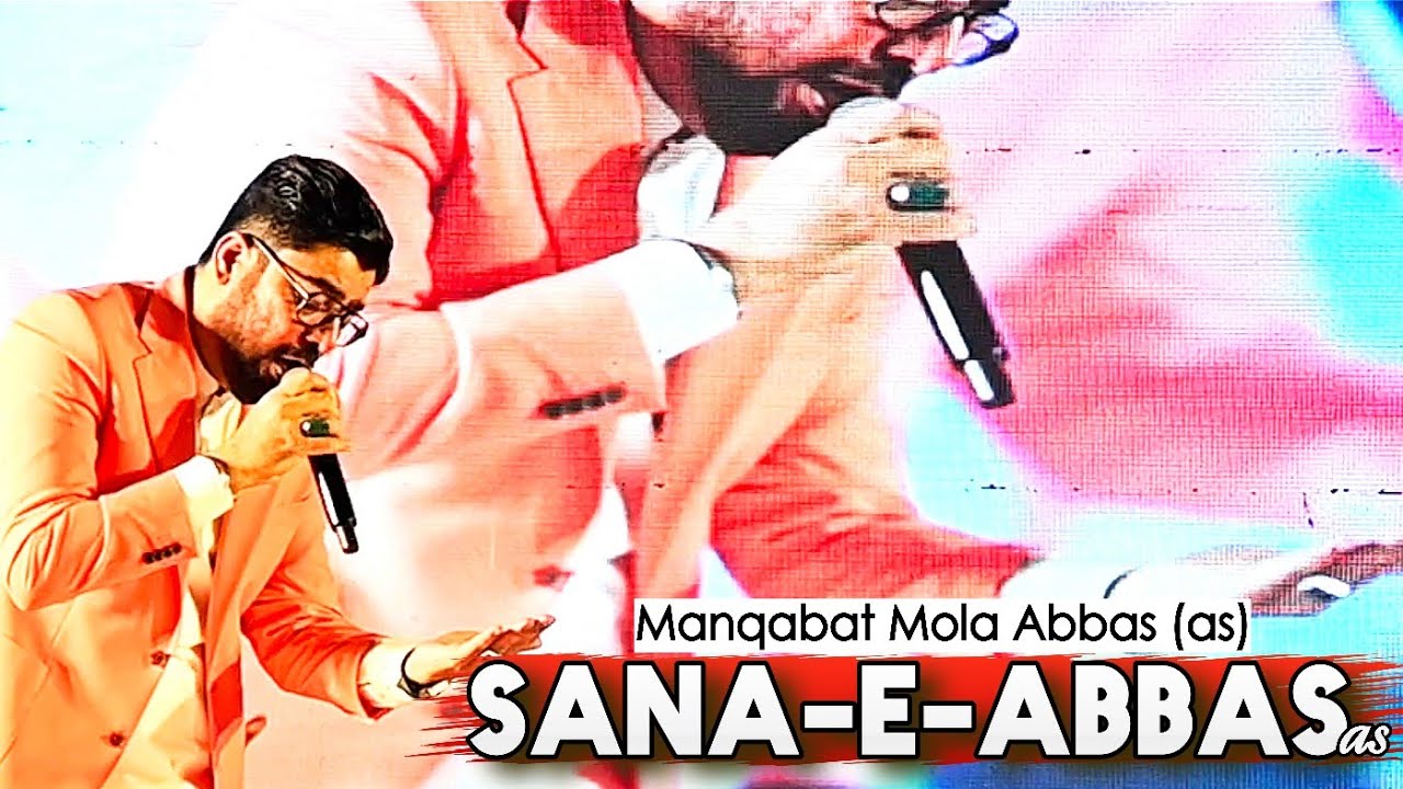 Sana e Abbbas (as) || Mir Hasan Mir || Manqabat Mola Abbas (as) || poet Dr Majid Raza Abidi Abidi
