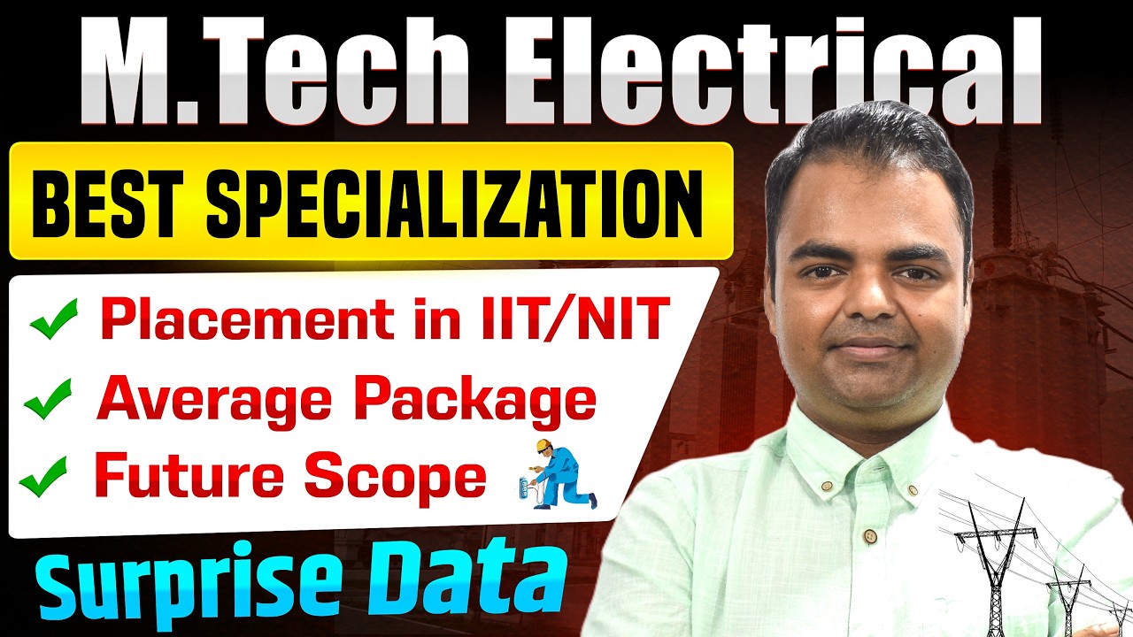 Best MTech Electrical Branch, All MTech Electrical Specialization, MTech Placement in IIT, NIT