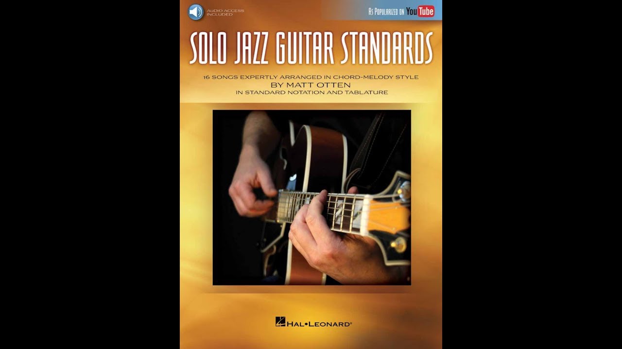 Solo Jazz Guitar Standards - Book with notation/TABS/audio