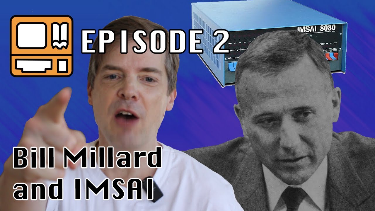 Micro History Episode 2 - Bill Millard and IMSAI