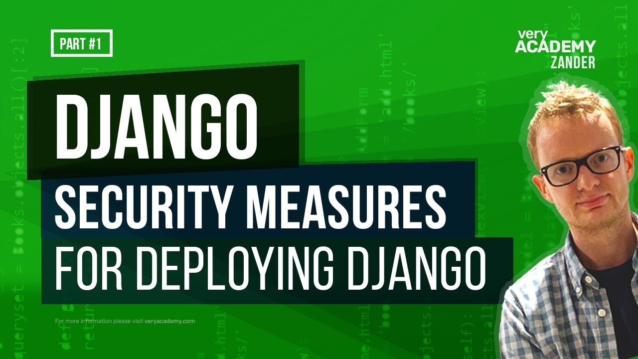Learn Django - Towards Django Secure Deployment - Part-1