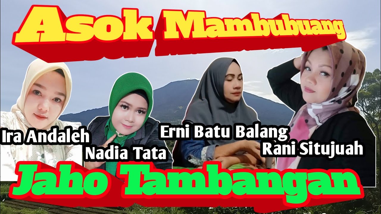 Klasik ASOK MAMBUBUANG JAHO TAMBANGAN | Kaluek Saiyo Sakato