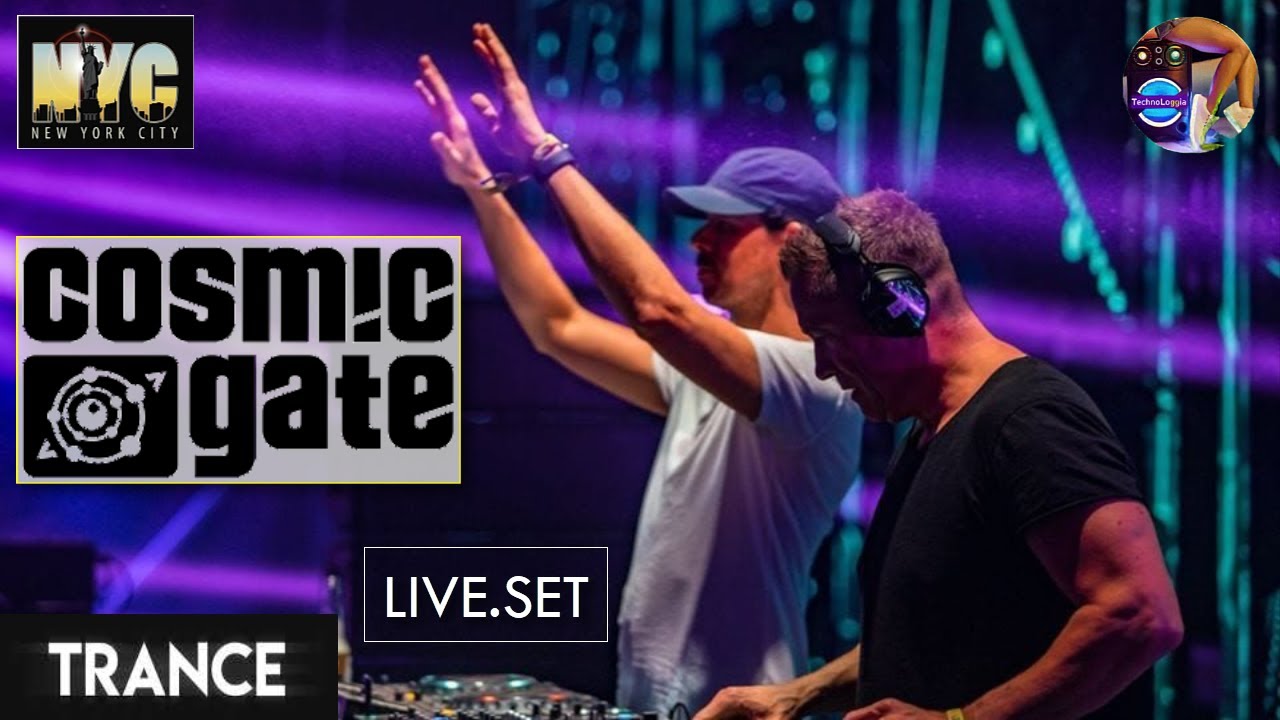 Classic Trance Set by COSMIC GATE - NEW YORK - [ Techno Loggia ]