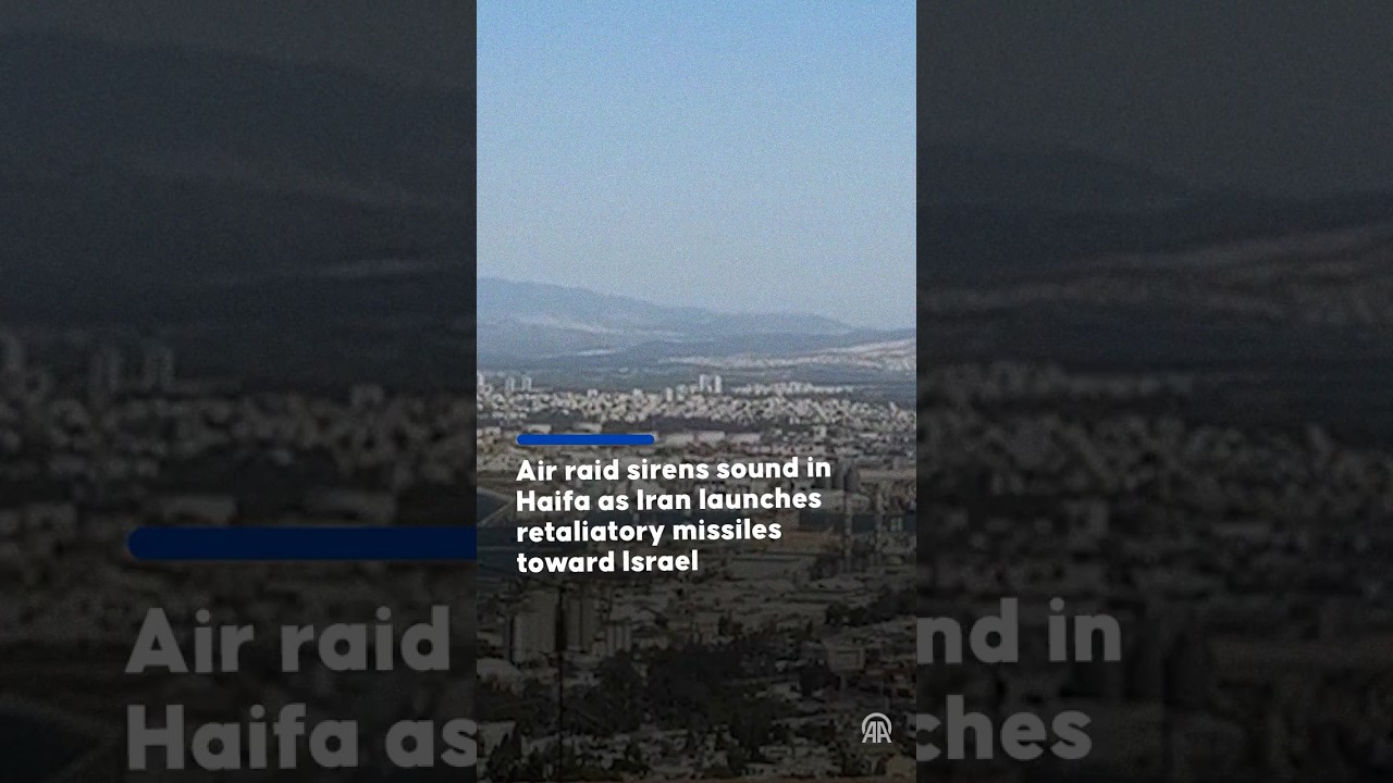 Air raid sirens sound in Haifa, Israel after Iran launches retaliatory missiles toward Israel