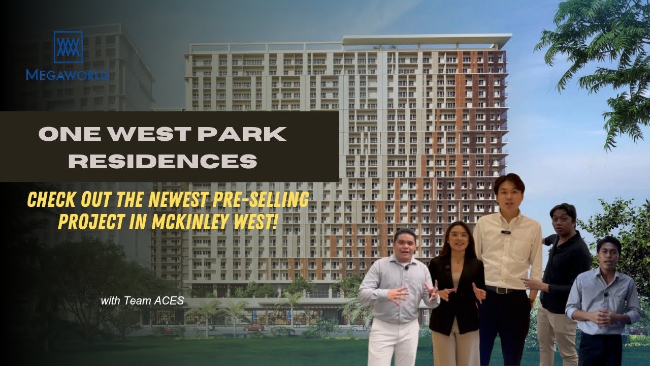 One West Park Residences | Newest Pre-selling Condo in McKinley West! (ready by September 30, 2030)