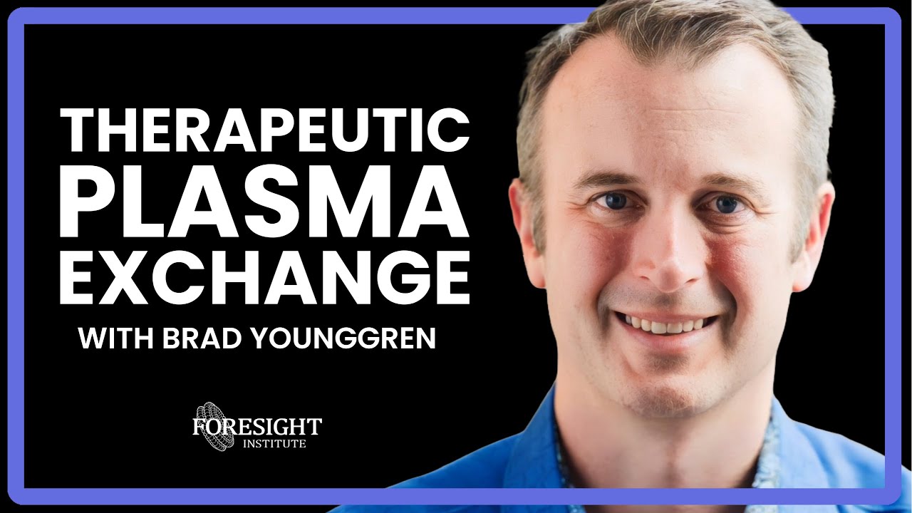Brad Younggren | Therapeutic Plasma Exchange (TPE): A Tool Against Aging and Disease