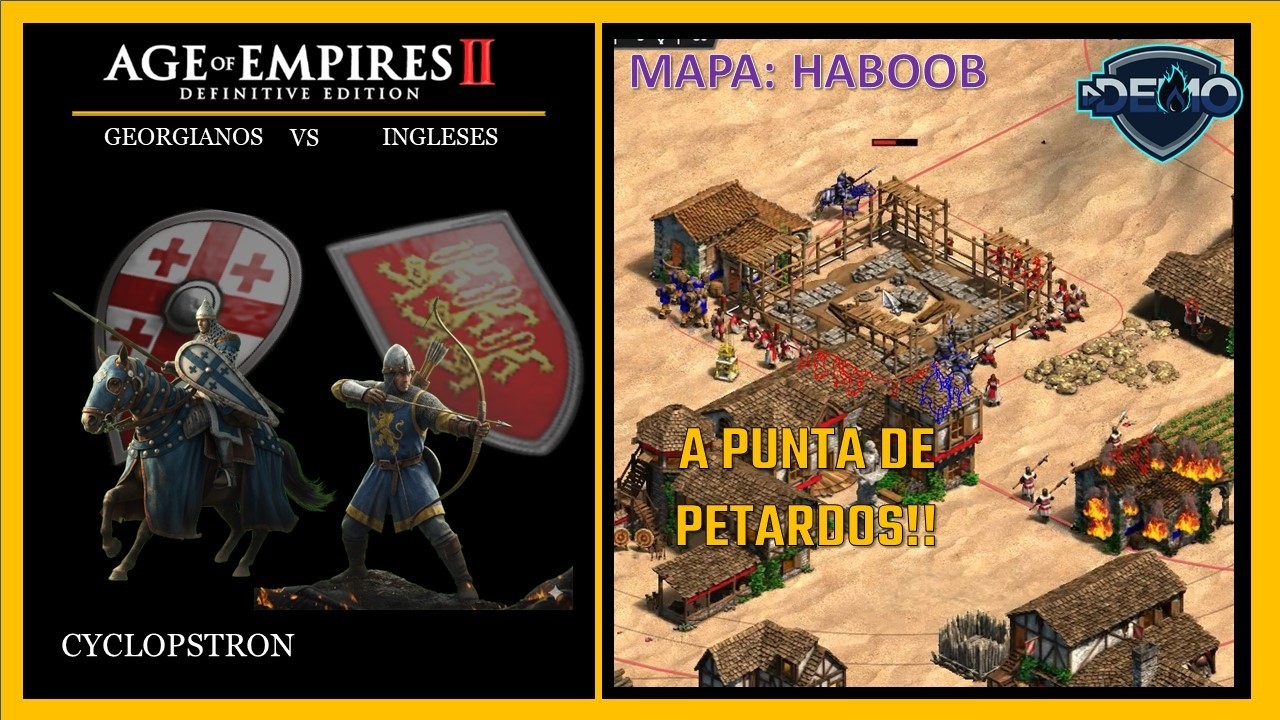 AOE2 | Haboob: Georgianos (CyclopsTron) vs Ingleses | Age Of empires 2 DE | DEMO #Casteame PETARDOS