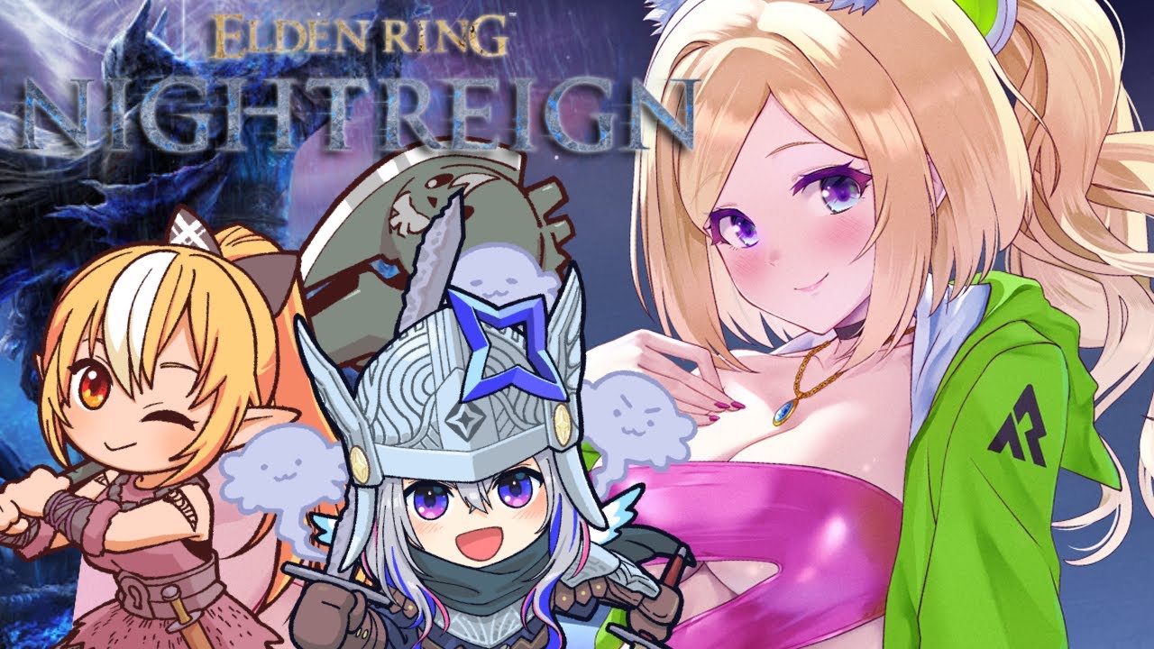 【ELDEN RING NIGHTREIGN】この3人で夜渡り語り！！！w.フレア/かなたん【アキロゼ/ホロライブ】