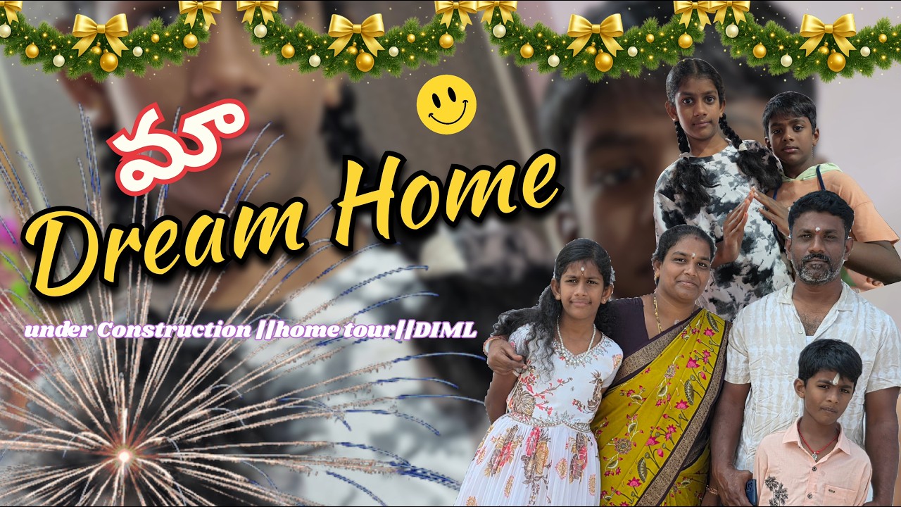 మా Dream Home ❤️under construction 🏡🥰😍|| A day in my life (DIML) vlog 😊✨