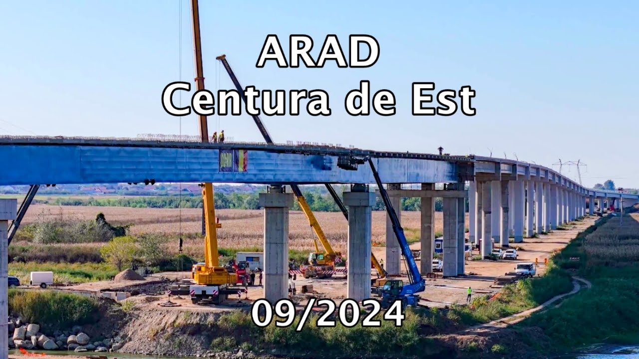 Arad - Centura de Est - 09/2024