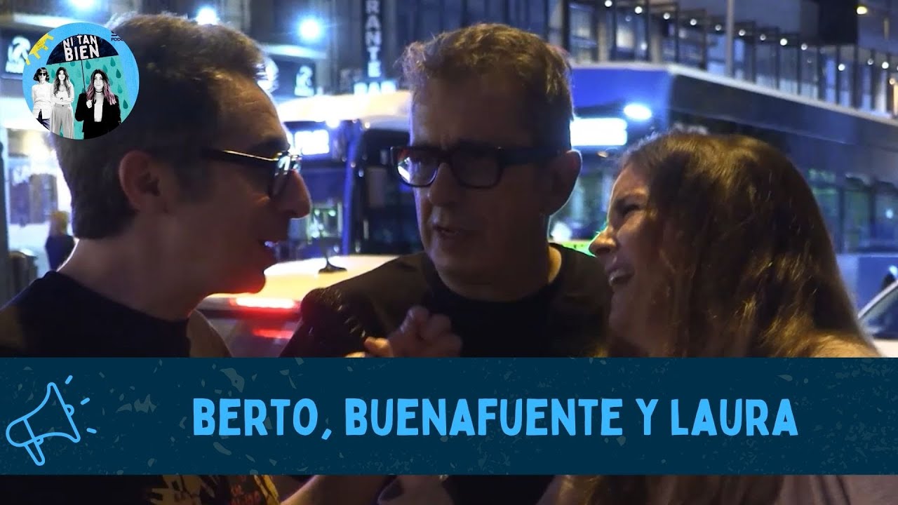 &iquest;Qu&eacute; hac&iacute;a Laura M&aacute;rquez con Berto Romero y Andreu Buenafuente?