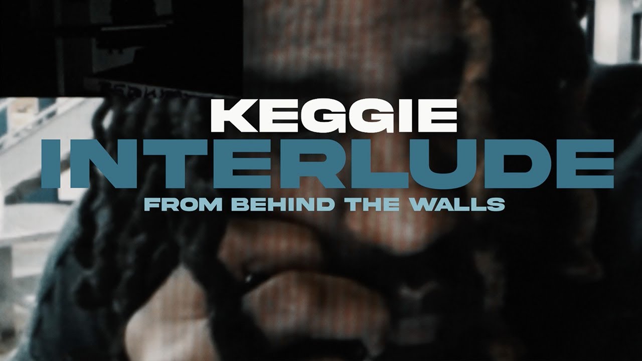 Keggie - Interlude (Official Video) Shot by @KillCokeuh