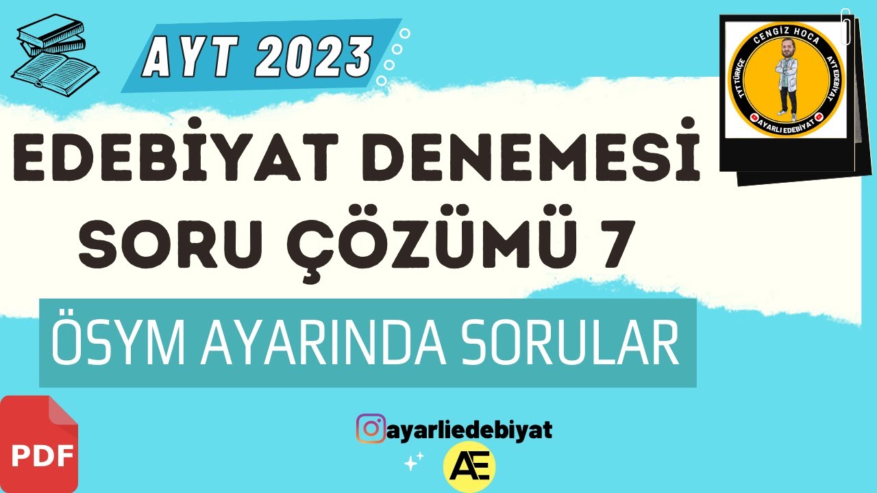 EDEBİYAT DENEME ÇÖZÜMÜ #7 / 2023 AYT / Ayt Edebiyat Deneme Soru Çözümü 📂PDF