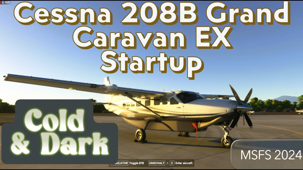 Cessna 208B Grand Caravan EX - Cold & Dark - MSFS 2024
