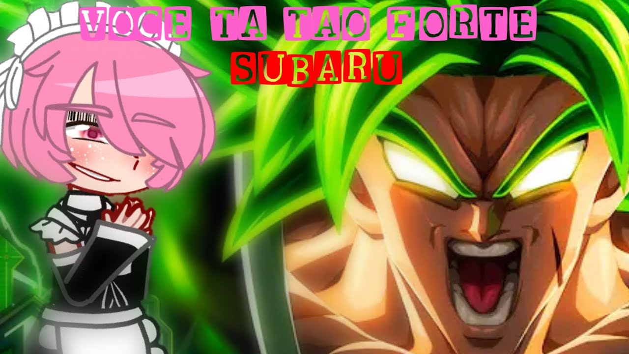Re: Zero reagindo ao Rap do Broly(M4rkim) [Subaru as Broly]