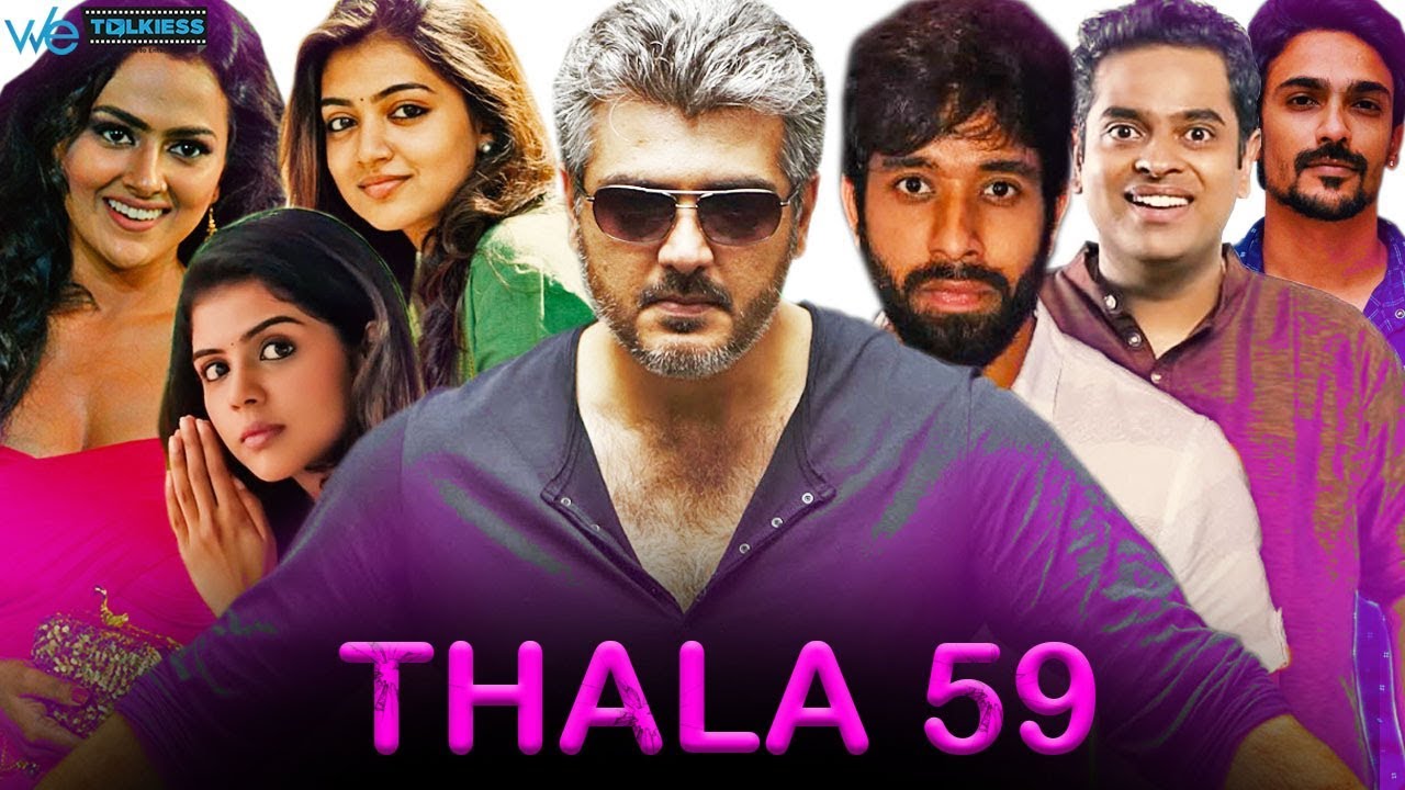 Thala 59 full cast, crew and characters revealed | Ajith | H Vinoth | Pink Tamil Remake
