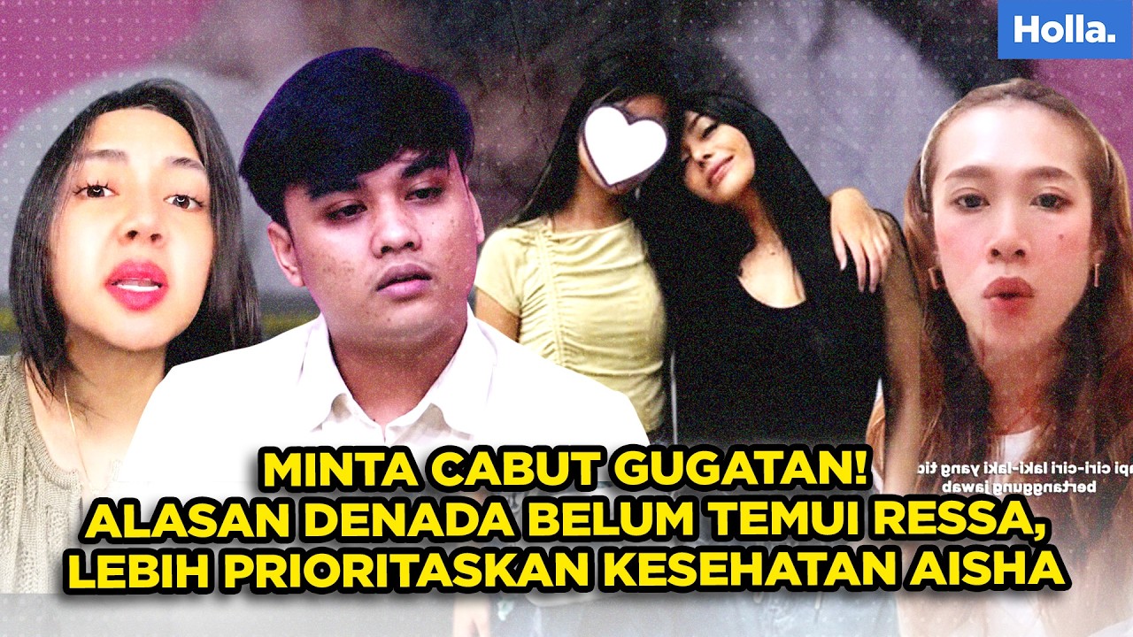 MINTA CABUT GUGATAN! ALASAN DENADA BELUM TEMUI RESSA, LEBIH PRIORITASKAN KESEHATAN AISHA